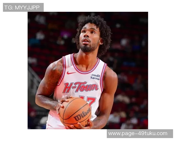 火箭太子状态低迷三场比赛场均仅得8分三分球命中率惨淡